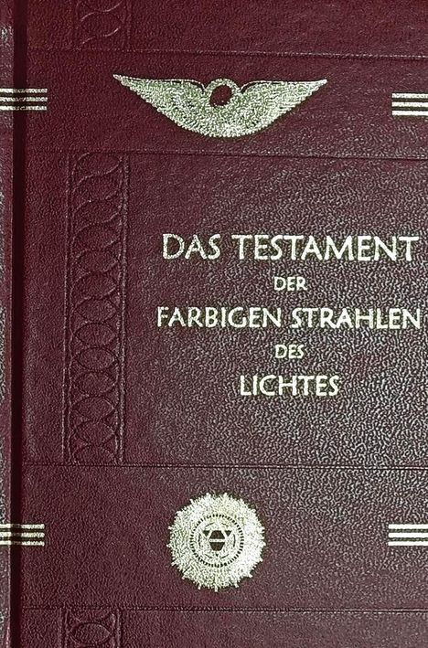 Auf braunem Hintergrund steht in großen weißen Buchstaben: "DAS TESTAMENT DER FARBIGEN STRAHLEN DES LICHTES". Verziert mit Symbolen.