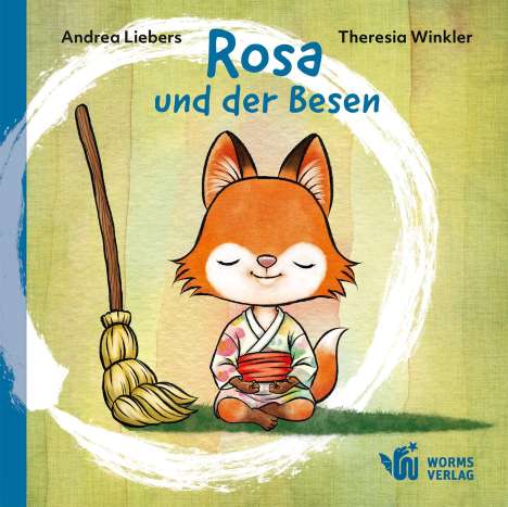 Andrea Liebers: Rosa und der Besen, Buch