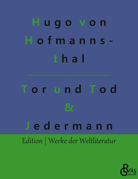 Hugo von Hofmannsthal: Tor und Tod &amp; Jedermann, Buch
