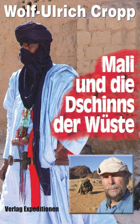 Wolf-Ulrich Cropp: Mali und die Dschinns der Wüste, Buch