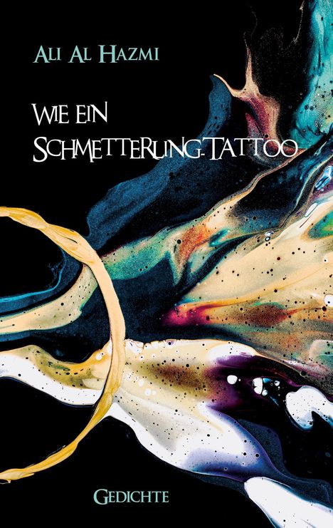 Ali Al Hazmi: Wie ein Schmetterling-Tattoo, Buch