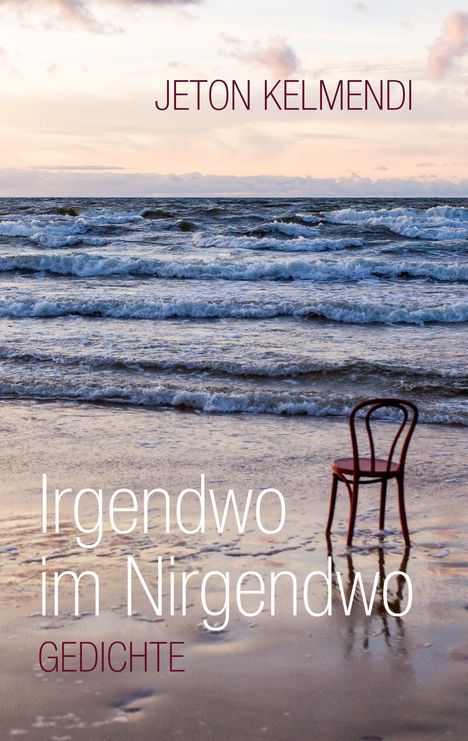 Jeton Kelmendi: Irgendwo im Nirgendwo, Buch