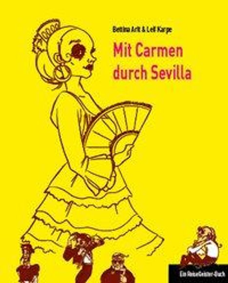 Leif Karpe: Mit Carmen durch Sevilla, Buch