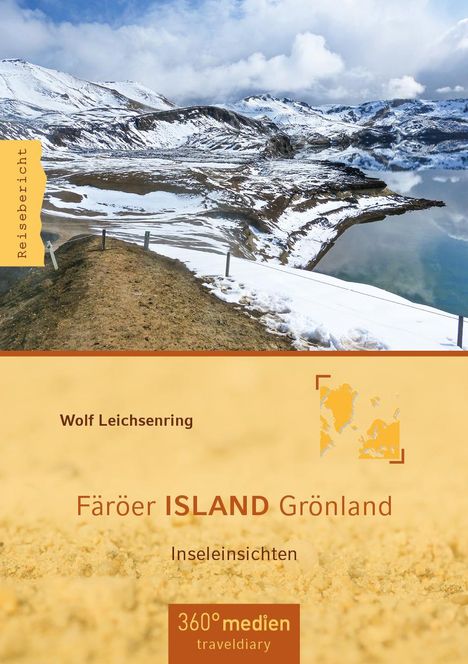 Wolf Leichsenring: Färöer ISLAND Grönland, Buch
