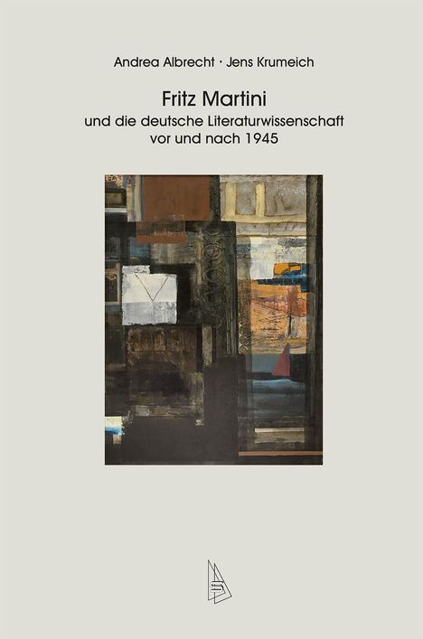 Andrea Albrecht: Albrecht, A: Fritz Martini und die deutsche Literaturwiss., Buch