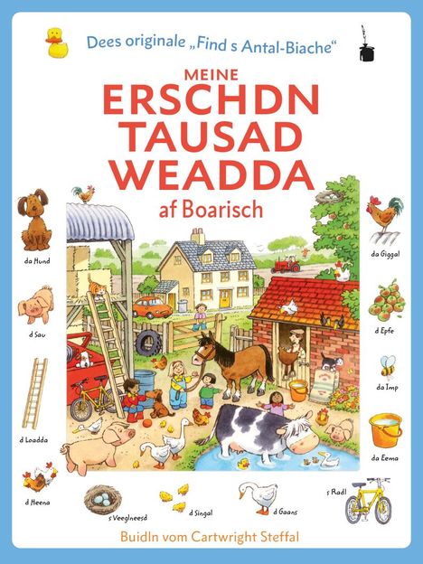 Heather Amery: Meine erschdn tausad Weadda af Boarisch, Buch