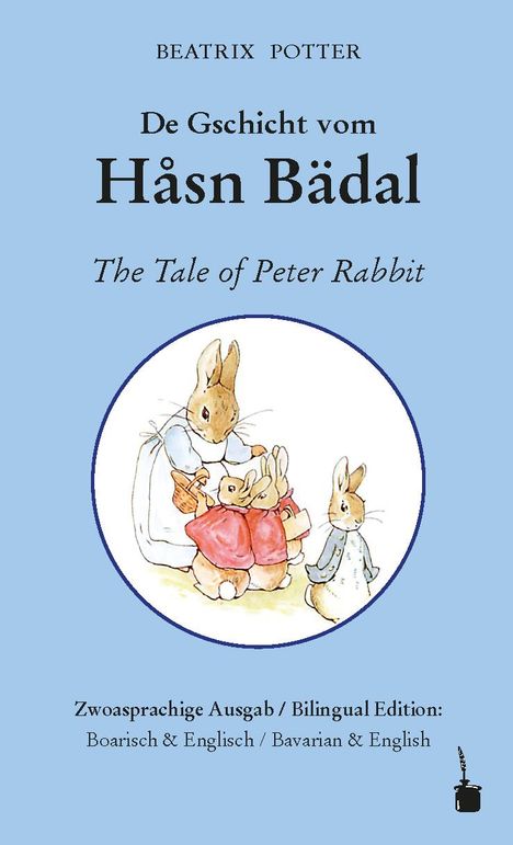 Beatrix Potter: Potter, B: Peter Hase/Gschicht Håsn Bädal / Peter Rabbit, Buch