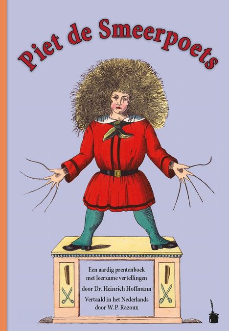 Heinrich Hoffmann: Der Struwwelpeter / Piet de Smeerpoets, Buch