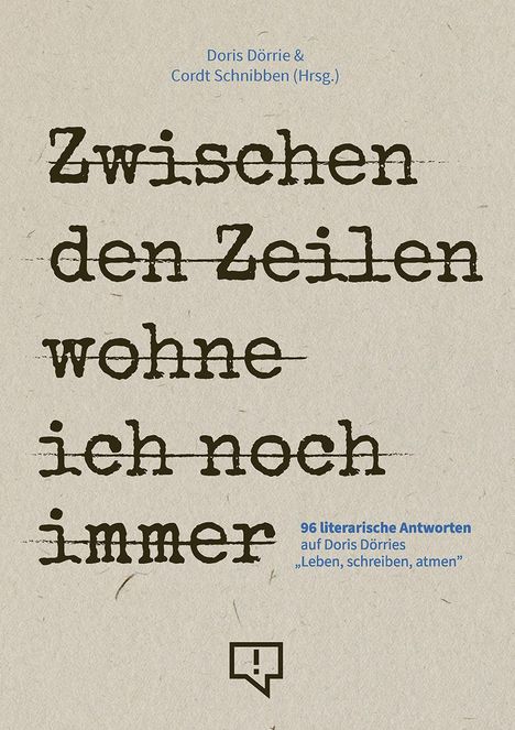 Zwischen den Zeilen wohne ich noch immer, Buch