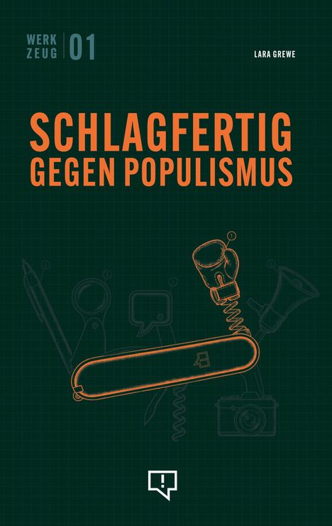 "Schlagfertig gegen Populismus" in großen orangefarbenen Buchstaben, Illustration eines Taschenmessers mit Boxhandschuh.