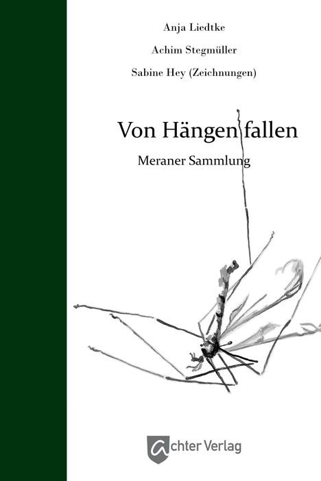 Anja Liedtke: Von Hängen fallen, Buch