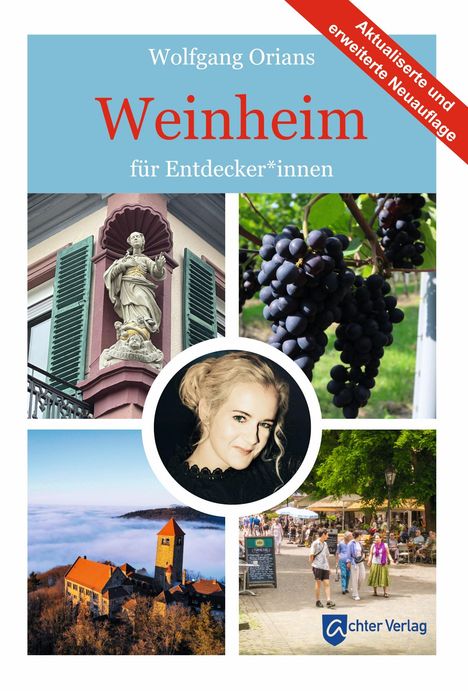 Wolfgang Orians: Weinheim für Entdecker*innen, Buch