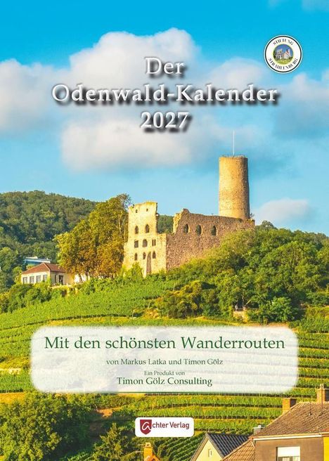 „Der Odenwald-Kalender 2027“, Mit den schönsten Wanderrouten, Ruine und Turm auf Hügel in grüner Landschaft.