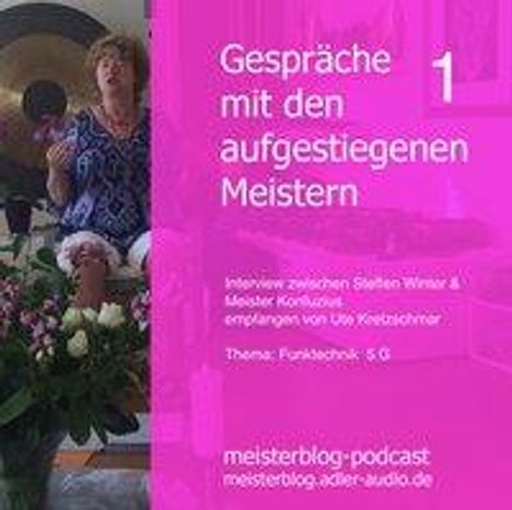 Ute Kretzschmar: Meisterblog-Interview 1 CD, CD