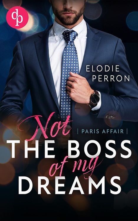 Elodie Perron: Paris Affair - Not the boss of my dreams, Buch
