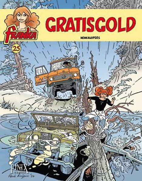 Henk Kuijpers: Franka 25. Gratisgold, Buch