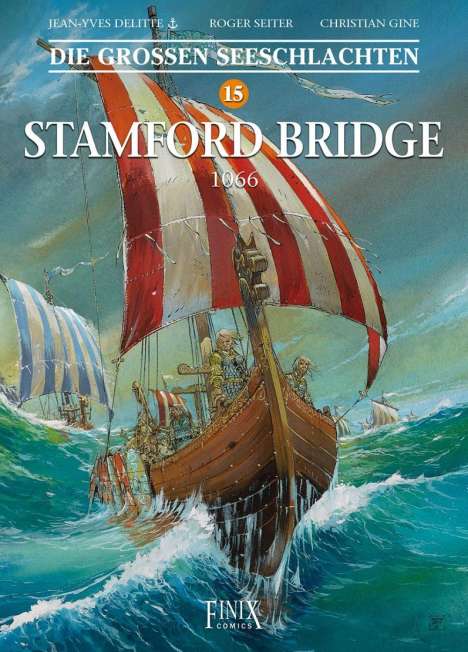 Jean-Yves Delitte: Die Großen Seeschlachten / Stamford Bridge 1066, Buch