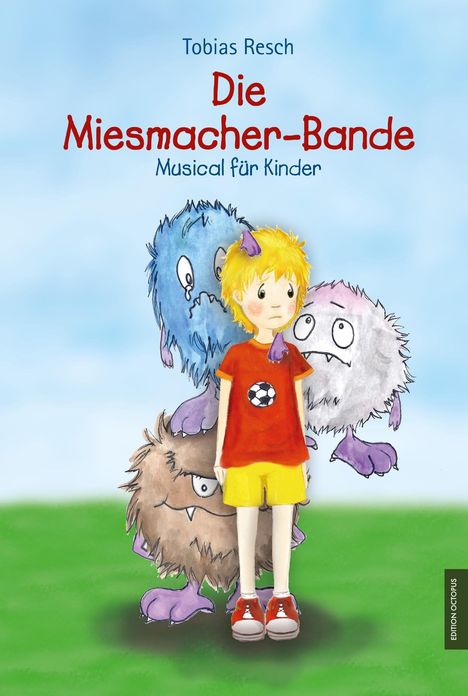 Tobias Resch: Resch, T: Miesmacher-Bande, Buch