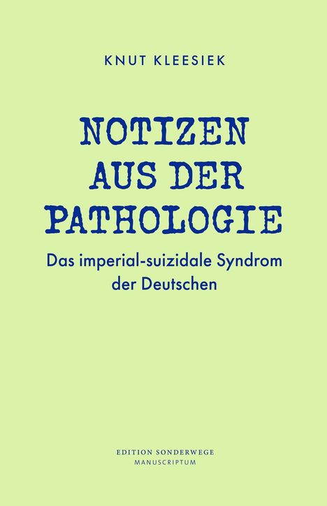 Knut Kleesiek: Notizen aus der Pathologie, Buch