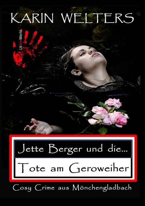 Karin Welters: Jette Berger und die Tote am Geroweiher, Buch