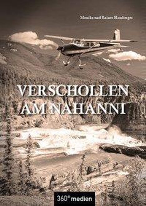 Monika Hamberger: Verschollen am Nahanni, Buch