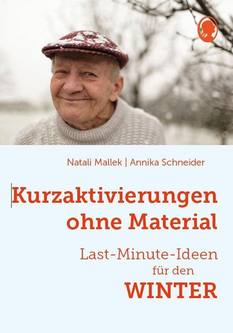 Natali Mallek: Kurzaktivierungen ohne Material. Last-Minute-Ideen für den Winter, Buch