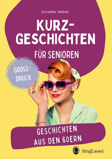 Weber Annette: Geschichten aus den 60ern, Buch
