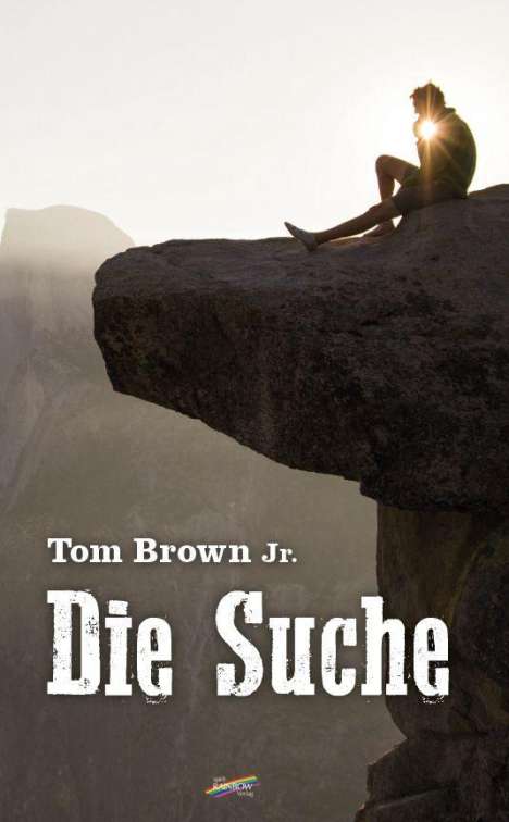 Tom Brown Jr.: Die Suche, Buch