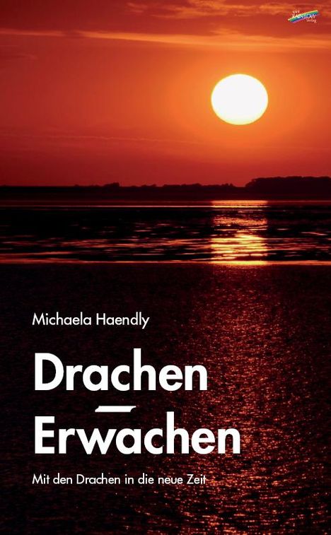 Michaela Haendly: Drachen-Erwachen, Buch