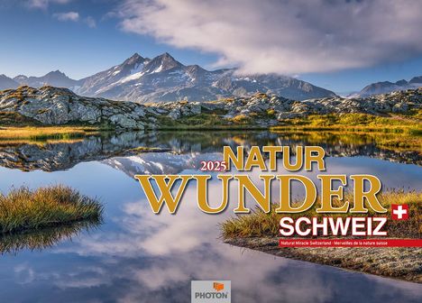 Naturwunder Schweiz Kalender 2025, Kalender