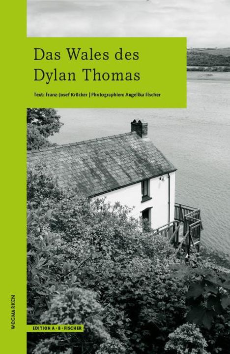 Franz-Josef Krücker: Das Wales des Dylan Thomas, Buch