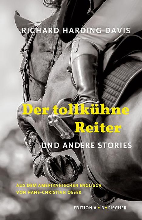 Richard Harding Davis: Der tollkühne Reiter, Buch