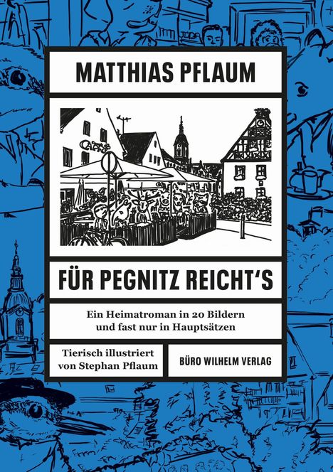 Matthias Pflaum: Matthias Pflaum - Für Pegnitz reicht's, Buch