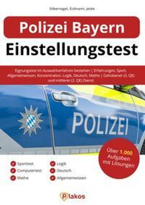 Philipp Silbernagel: Polizei Bayern Einstellungstest, Buch