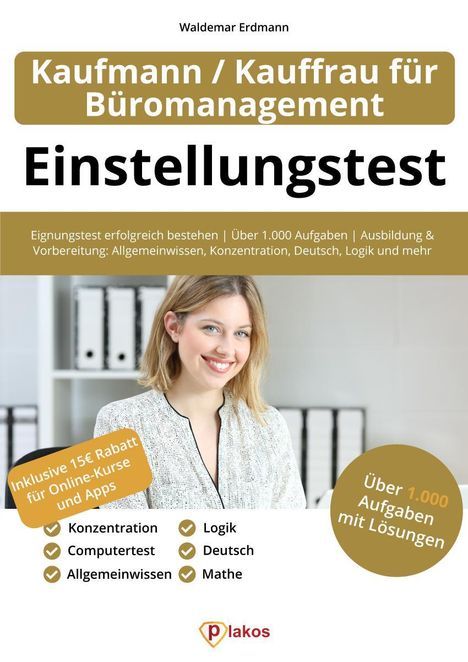 Waldemar Erdmann: Einstellungstest Kaufmann / Kauffrau für Büromanagement, Buch