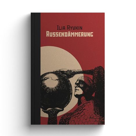 Ilia Ryvkin: Russendämmerung, Buch