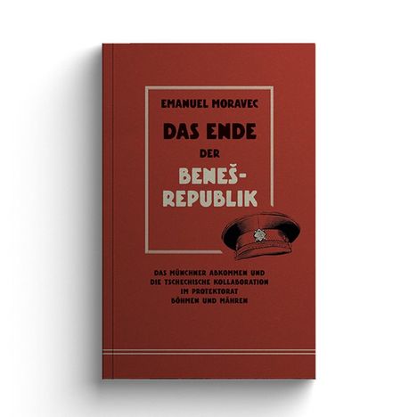 Emanuel Moravec: Das Ende der Bene¿-Republik, Buch