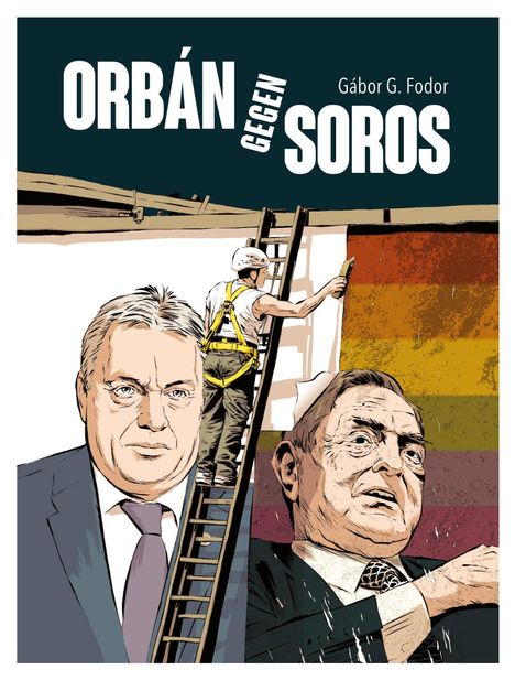 Gábor G. Fodor: Orbán gegen Soros, Buch