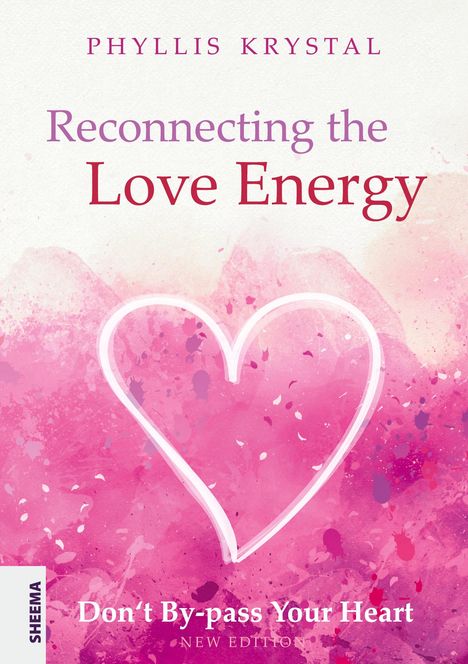 Phyllis Krystal: Reconnecting the Love Energy, Buch