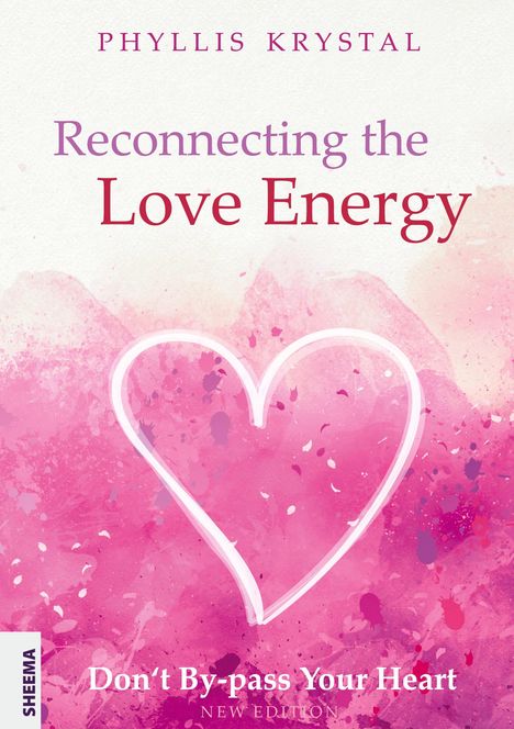 Phyllis Krystal: Reconnecting the Love Energy, Buch