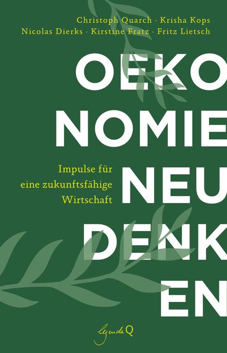 Christoph Quarch: Ökonomie neu denken, Buch