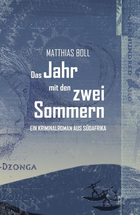Matthias Boll: Boll, M: Jahr mit den zwei Sommern, Buch