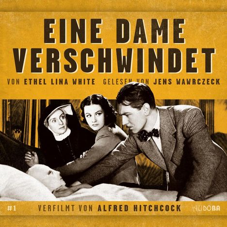 Eine Dame verschwindet: Jens Wawrczeck liest - verfilmt, CD