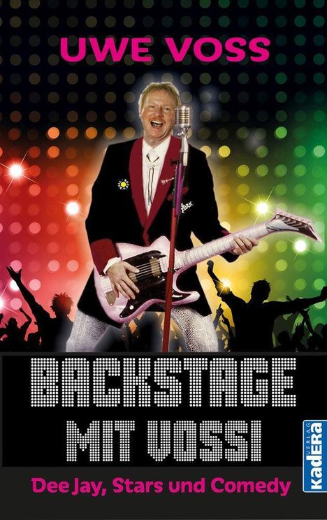 Uwe Voss: Backstage mit Vossi, Buch