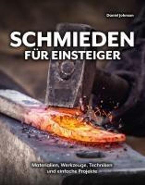 Daniel Johnson: Schmieden für Einsteiger, Buch