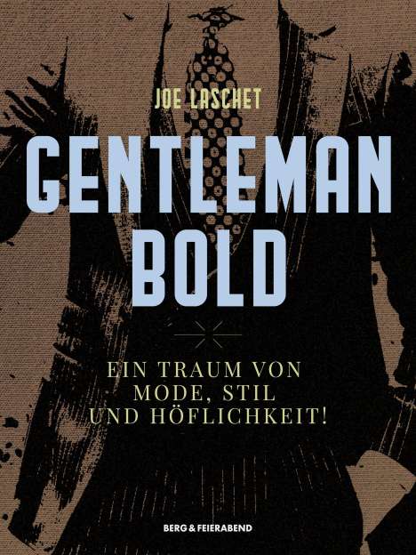 Gentleman Bold, Buch
