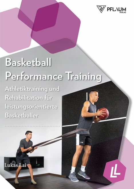 Lukas Lai: Basketball Performance Training, Buch