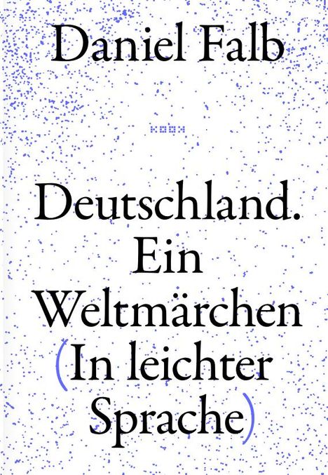 Falb Daniel: Deutschland. Ein Weltmärchen, Buch