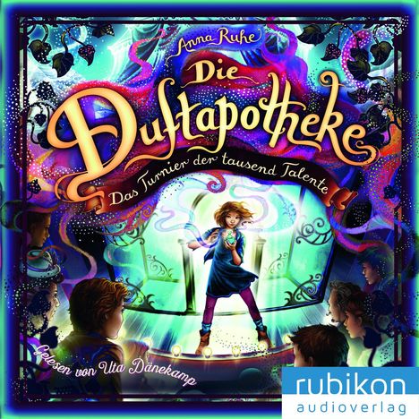 Anna Ruhe: Die Duftapotheke (4). Das Turnier der tausend Talente, MP3-CD