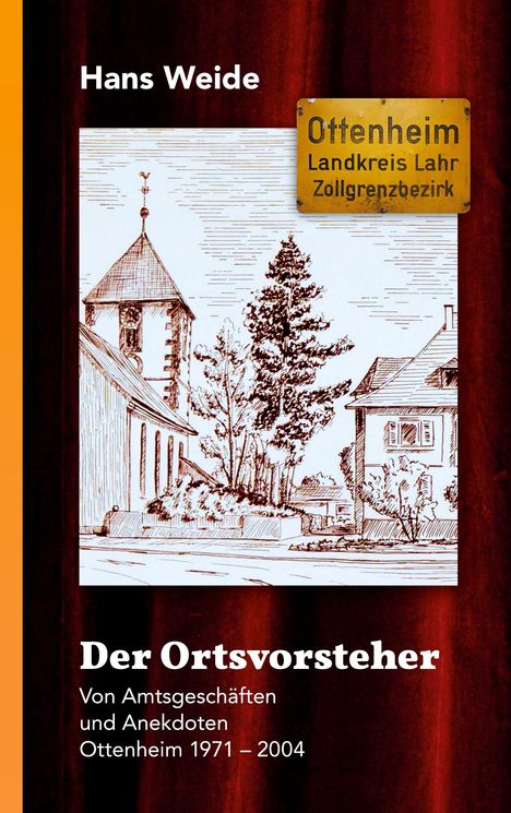 Hans Weide: Der Ortsvorsteher, Buch